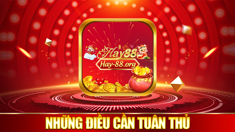 Những điều cần tuân thủ khi chơi